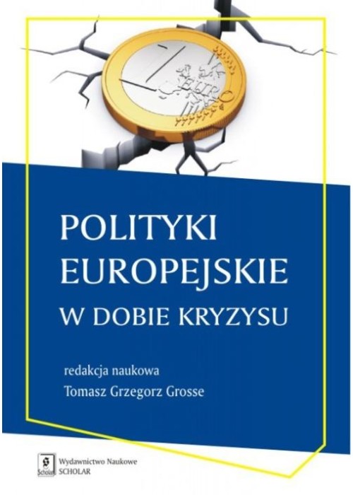 Polityki europejskie w dobie kryzysu