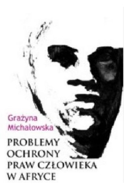 Problemy ochrony praw człowieka w Afryce