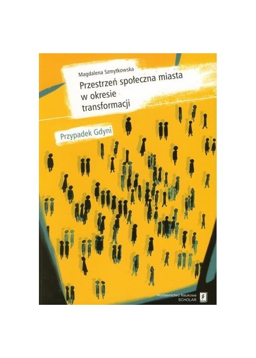 Przestrzeń społeczna miasta w okresie...