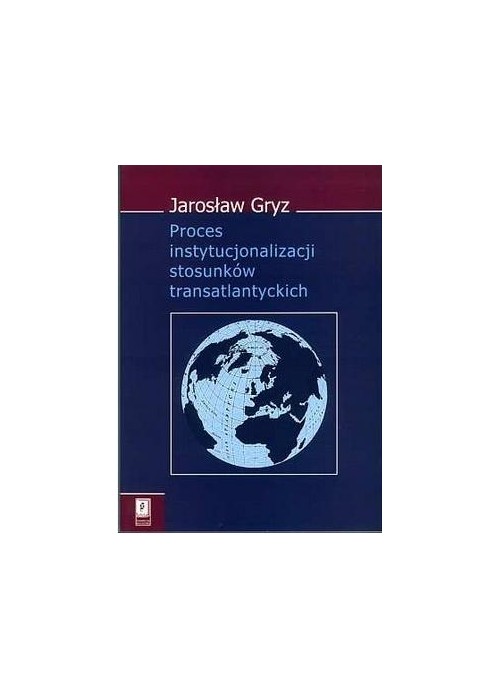 Proces instytucjonalizacji stosunków...