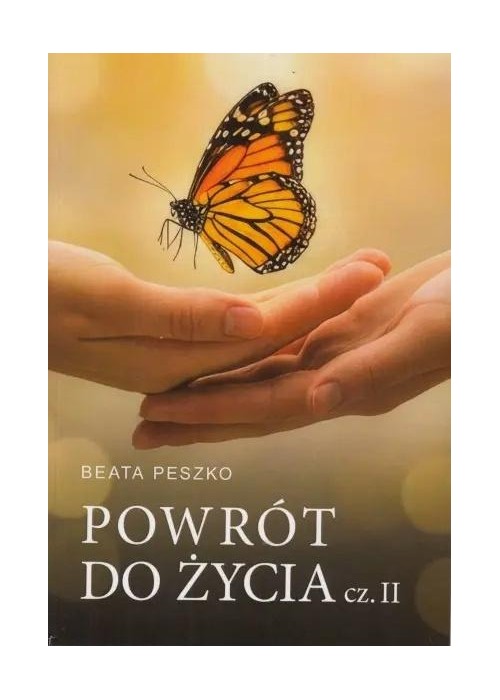 Powrót do życia cz.2
