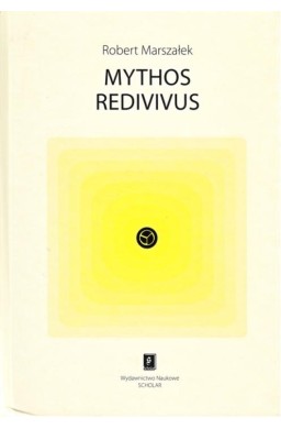 Mythos redivivus