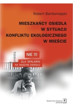 Mieszkańcy osiedla w sytuacji konfliktu...