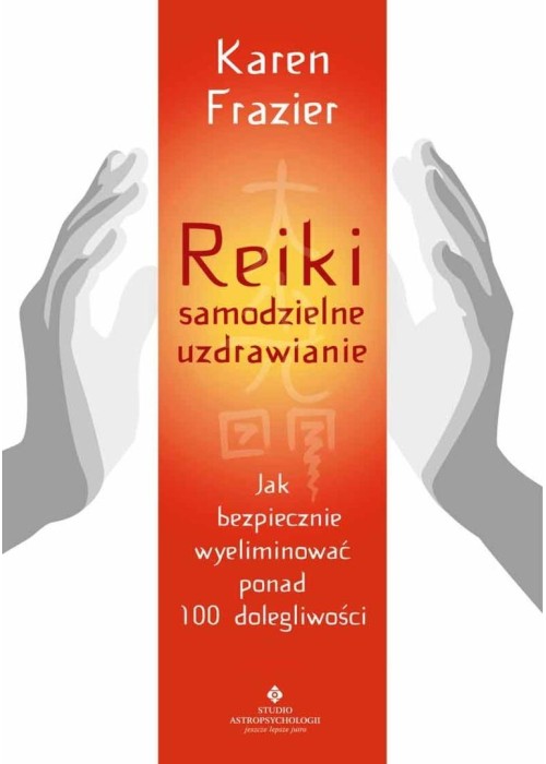 Reiki - samodzielne uzdrawianie