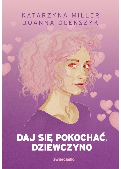Daj się pokochać dziewczyno
