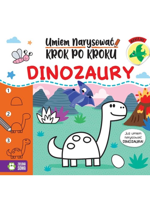 Umiem narysować krok po kroku. Dinozaury