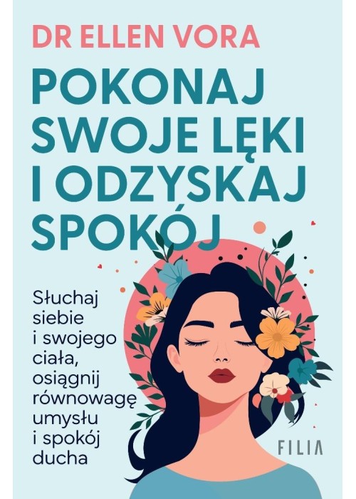Pokonaj swoje lęki i odzyskaj spokój