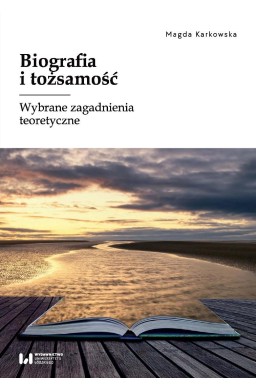 Biografia i tożsamość