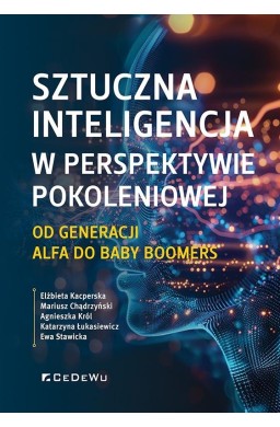Sztuczna inteligencja w perspektywie pokoleniowej