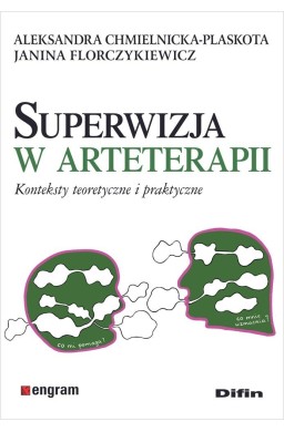 Superwizja w arteterapii. Konteksty teoretyczne...