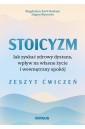 Stoicyzm. Jak zyskać zdrowy dystans, wpływ... ćw