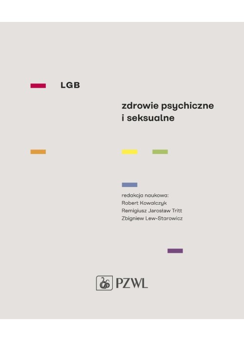 LGB. Zdrowie psychiczne i seksualne