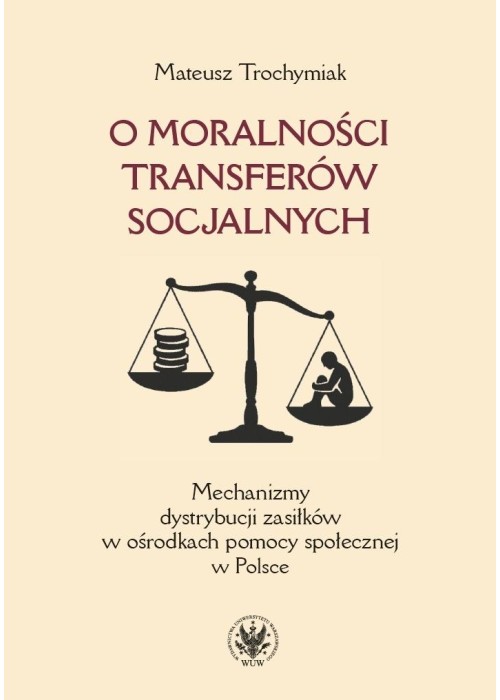 O moralności transferów socjalnych