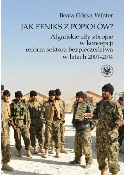 Jak feniks z popiołów? Afgańskie siły zbrojne...