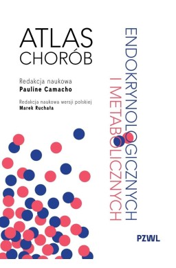 Atlas chorób endokrynologicznych i metabolicznych
