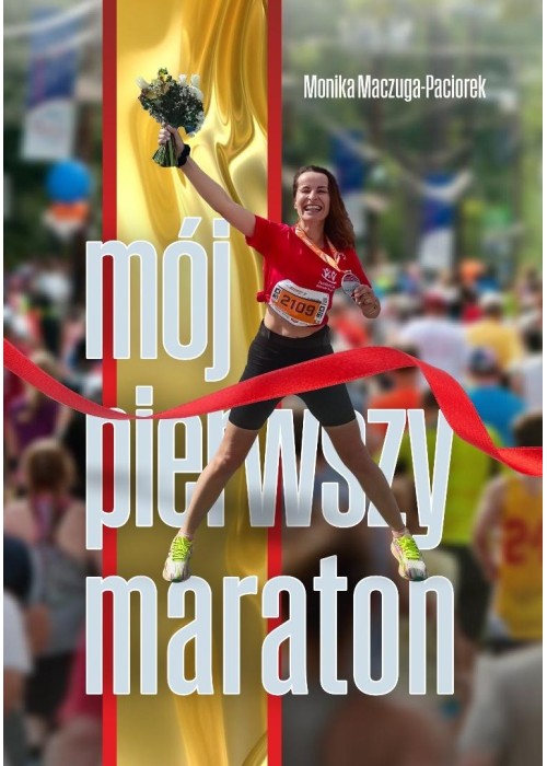 Mój pierwszy maraton