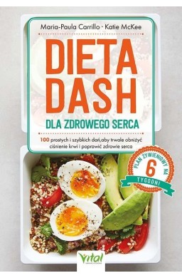 Dieta DASH dla zdrowego serca.. 100 prostych..