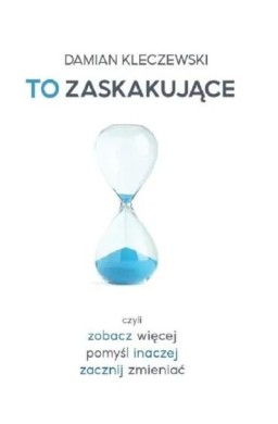 To zaskakujące
