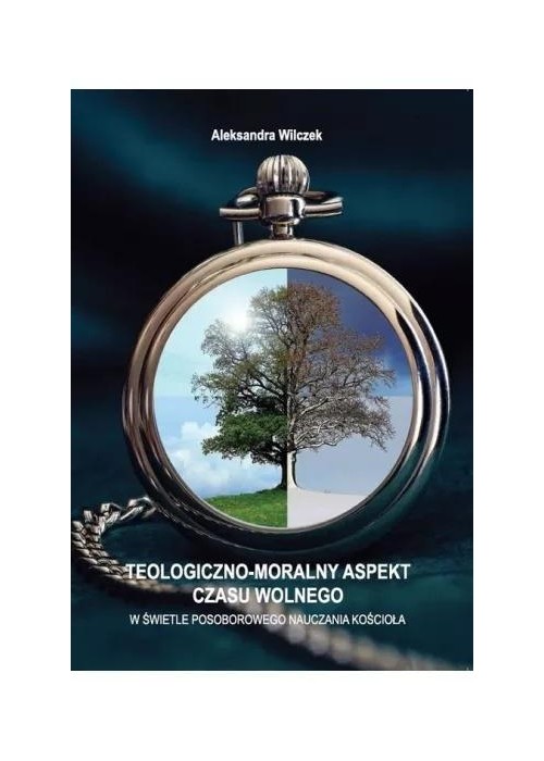 Teologiczno-moralny aspekt czasu wolnego