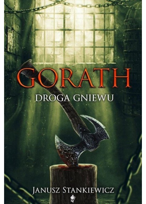 Gorath. Droga gniewu