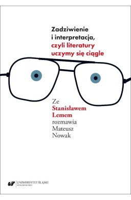 Zadziwienie i interpretacja, czyli literatury...
