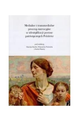 Medialne i transmedialne procesy narracyjne...
