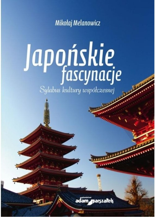 Japońskie fascynacje. Sylabus kultury współczesnej