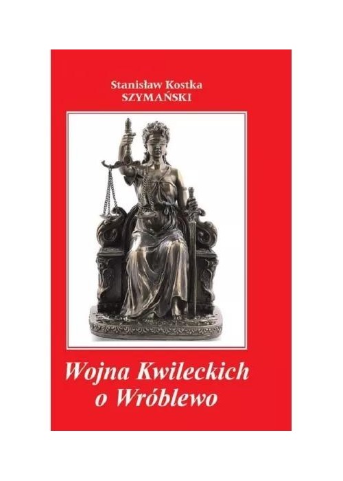 Wojna Kwileckich o Wróblewo