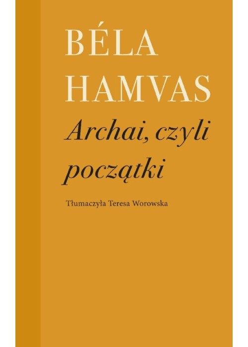 Archai, czyli początki