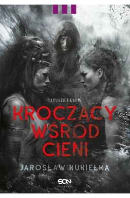 Kroczący wśród cieni. Tatuaże i krew