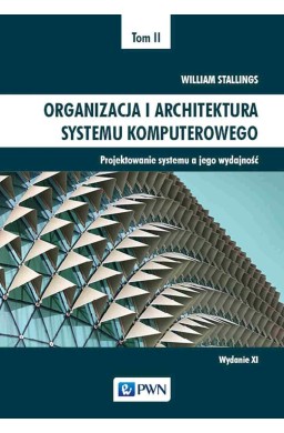 Organizacja i architektura systemu komputer. T.2