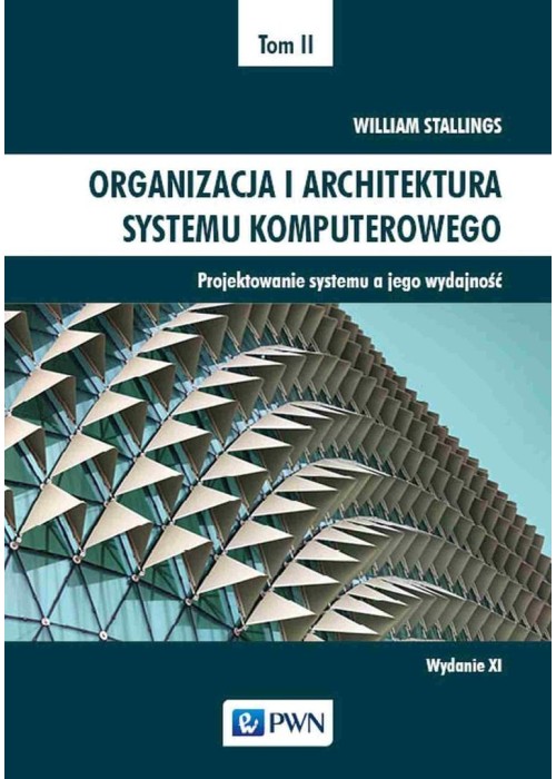 Organizacja i architektura systemu komputer. T.2
