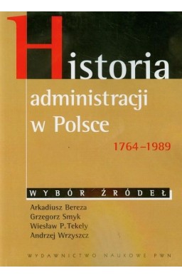 Historia administracji w Polsce 1764-1989