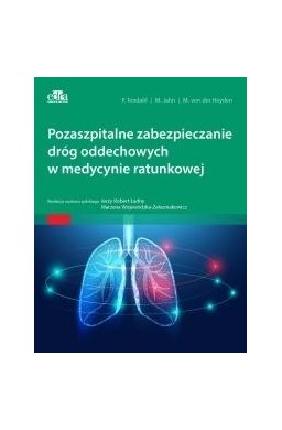 Pozaszpitalne zabezpieczanie dróg oddechowych...