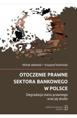 Otoczenie prawne sektora bankowego w Polsce