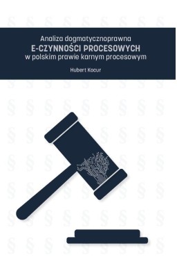 Analiza dogmatycznoprawna e-czynności...
