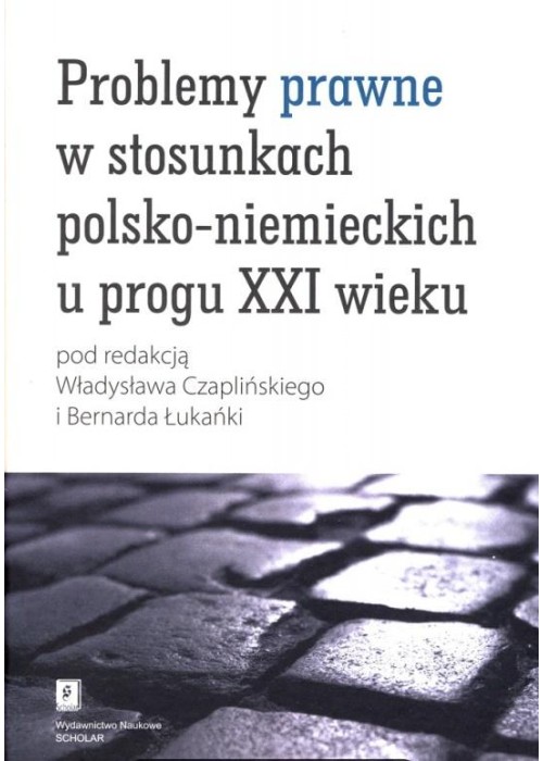 Problemy prawne w stosunkach polsko-niemieckich...