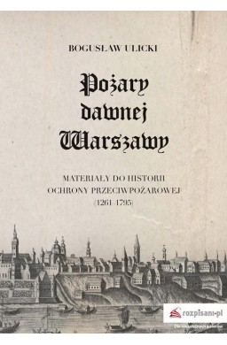 Pożary dawnej Warszawy