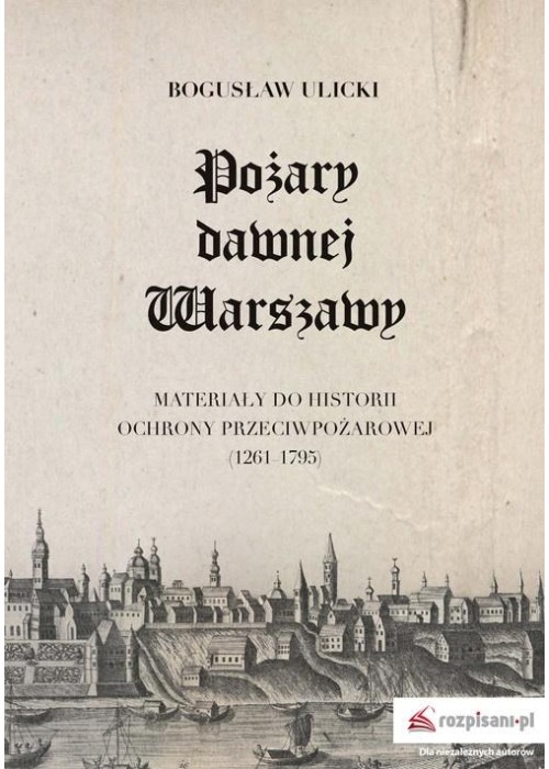 Pożary dawnej Warszawy