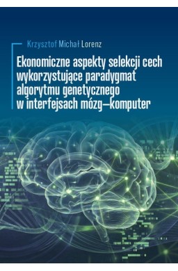 Ekonomiczne aspekty selekcji cech wykorzystujące..