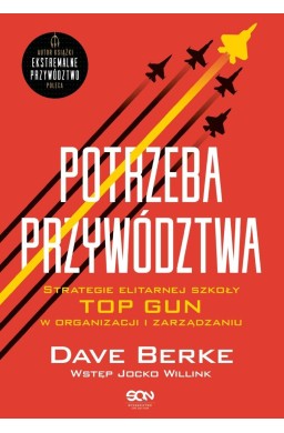 Potrzeba przywództwa. Strategie elitarnej szkoły..