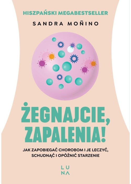 Żegnajcie, zapalenia!