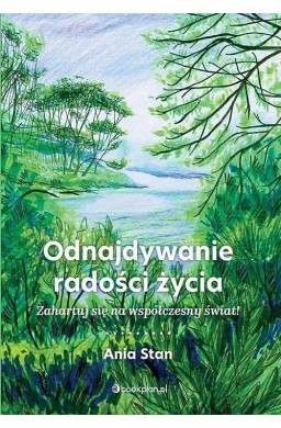 Odnajdywanie radości życia