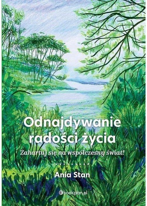 Odnajdywanie radości życia