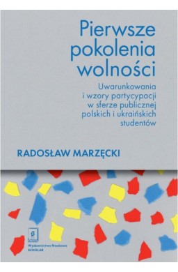Pierwsze pokolenia wolności