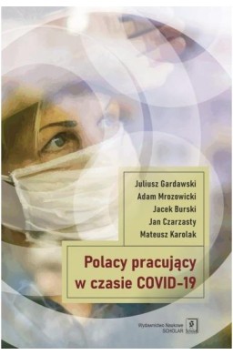 Polacy pracujacy w czasach COVID-19