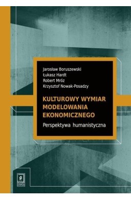 Kulturowy wymiar modelowania ekonomicznego