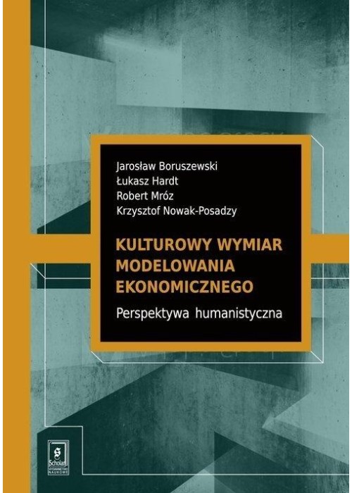 Kulturowy wymiar modelowania ekonomicznego