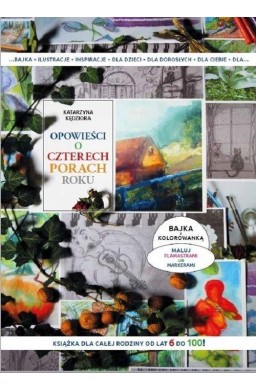 Opowieści o czterech porach roku z kolorowanką