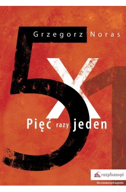 Pięć razy jeden
